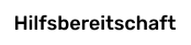 Hilfsbereitschaft