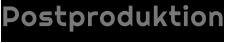 Postproduktion